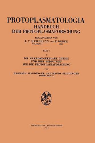 Die Makromolekulare Chemie Und Ihre Bedeutung Fur Die Protoplasmaforschung