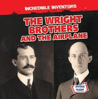 Cover image for The Wright Brothers and the Airplane