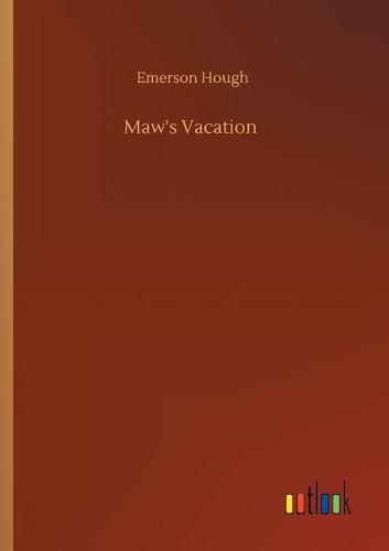 Cover image for Maw's Vacation