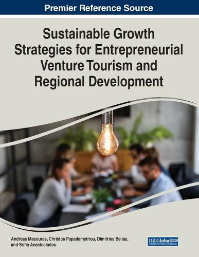 Cover image for Sustainable Growth Strategies for Entrepreneurial Venture Tourism and Regional Development