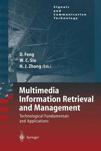 Multimedia Information Retrieval and Management: Technological Fundamentals and Applications