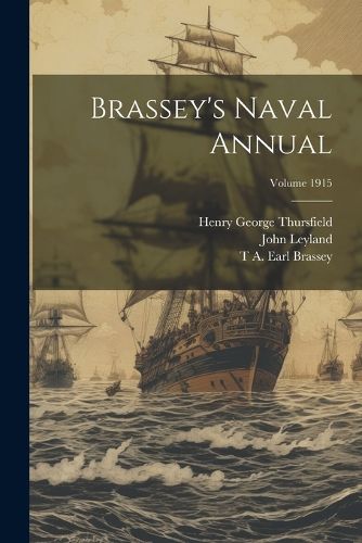 Cover image for Brassey's Naval Annual; Volume 1915