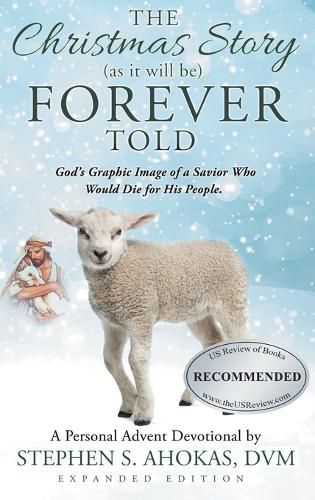 Cover image for The Christmas Story as it will be FOREVER Told