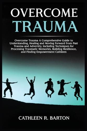 Cover image for Overcome Trauma