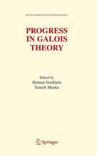 Cover image for Progress in Galois Theory: Proceedings of John Thompson's 70th Birthday Conference