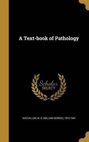 Cover image for A Text-book of Pathology