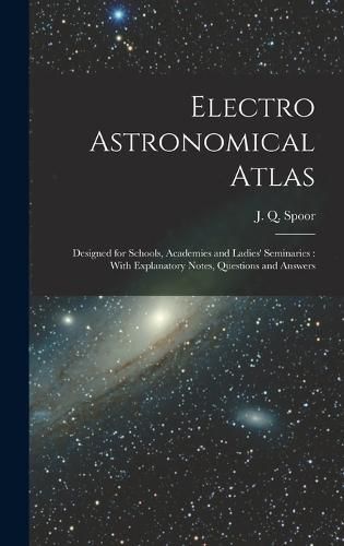 Electro Astronomical Atlas