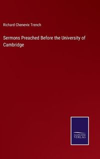 Cover image for Sermons Preached Before the University of Cambridge