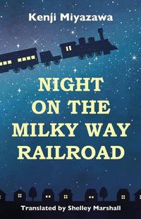 Cover image for Night on the Milky Way Railroad