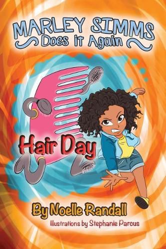 Cover image for Marley Simms Does It Again: Hair Day