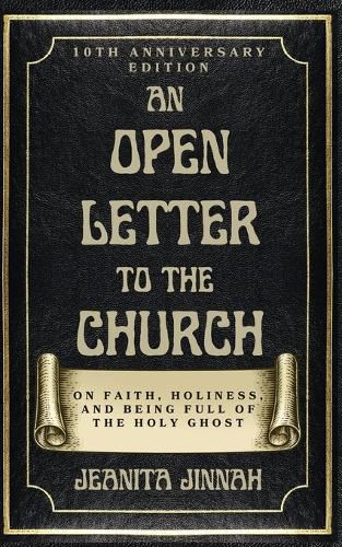 Cover image for An Open Letter to the Church: On Faith, Holiness, and Being Full of the Holy Ghost