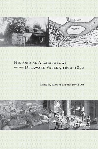 Cover image for Historical Archaeology of the Delaware Valley, 1600-1850