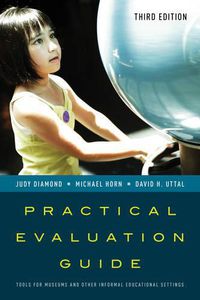 Cover image for Practical Evaluation Guide: Tools for Museums and Other Informal Educational Settings