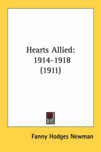 Cover image for Hearts Allied: 1914-1918 (1911)