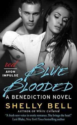 Cover image for Blue Blooded: A Benediction Novel