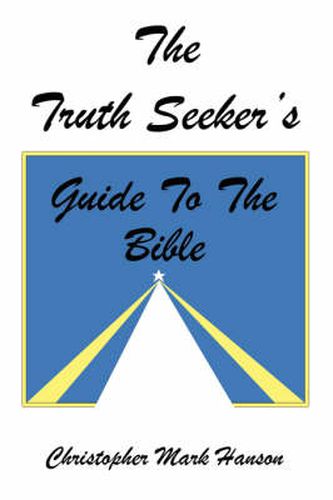 Cover image for The Truth Seeker's Guide to the Bible