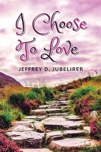 Cover image for I Choose to Love