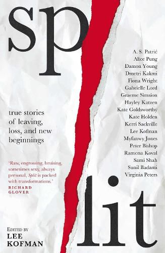 Cover image for Split: True Stories of Leaving, Loss and New Beginnings