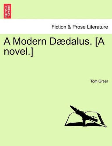 Cover image for A Modern Daedalus. [A Novel.]