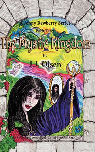 Cover image for The Mystic Kingdom: A Jenny Dewberry Series