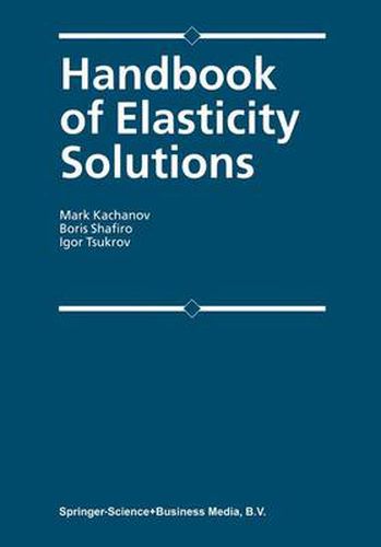 Cover image for Handbook of Elasticity Solutions