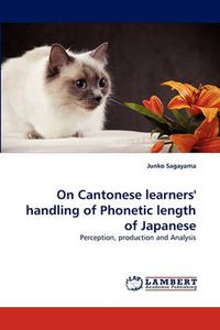 Cover image for On Cantonese Learners' Handling of Phonetic Length of Japanese