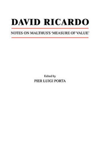 Cover image for David Ricardo: Notes on Malthus's 'Measure of Value