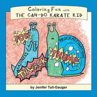 Cover image for Coloring Fun with the Can-Do Karate Kid