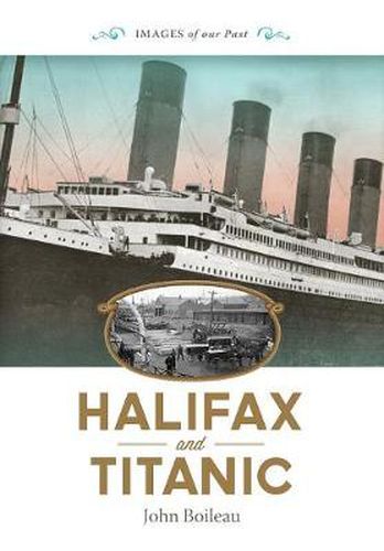 Cover image for Halifax and Titanic