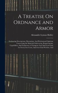 Cover image for A Treatise On Ordnance and Armor