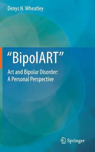 Cover image for BipolART: Art and Bipolar Disorder: A Personal Perspective