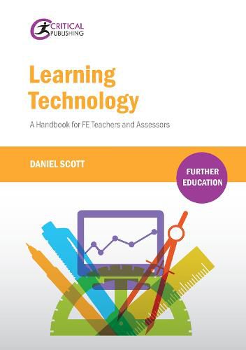 Learning Technology: A Handbook for FE Teachers and Assessors