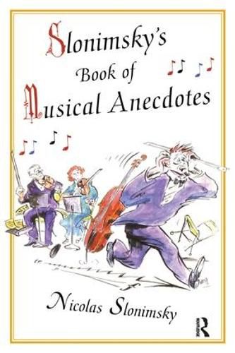 Cover image for Slonimsky's Book of Musical Anecdotes