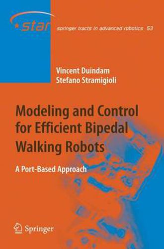Cover image for Modeling and Control for Efficient Bipedal Walking Robots: A Port-Based Approach
