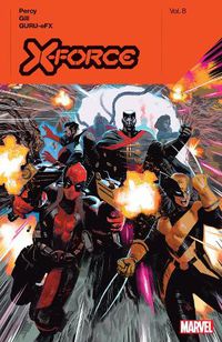 Cover image for X-Force by Benjamin Percy Vol. 8
