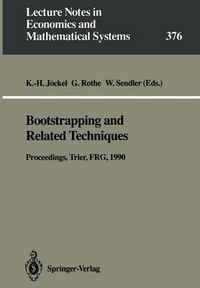 Cover image for Bootstrapping and Related Techniques: Proceedings of an International Conference, Held in Trier, FRG, June 4-8, 1990