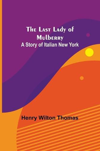 Cover image for The Last Lady of Mulberry