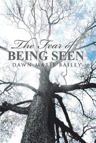 Cover image for The Fear of Being Seen