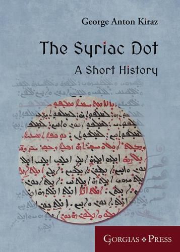 The Syriac Dot: A Short History