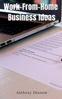 Cover image for Work-From-Home Business Ideas