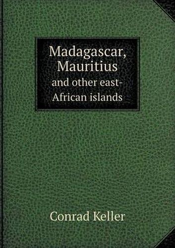 Cover image for Madagascar, Mauritius and Other East-African Islands