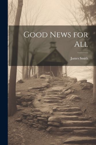 Cover image for Good News for All