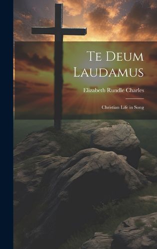 Cover image for Te Deum Laudamus