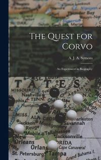 Cover image for The Quest for Corvo: an Experiment in Biography