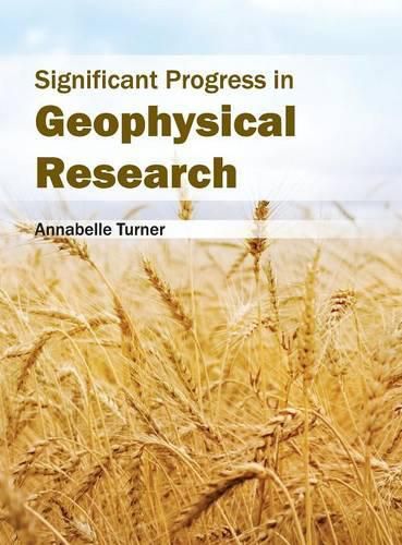 Cover image for Significant Progress in Geophysical Research