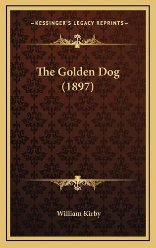 Cover image for The Golden Dog (1897)