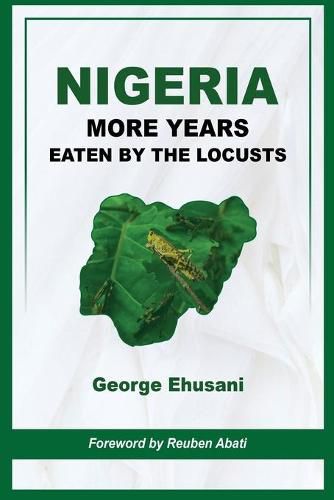 Cover image for Nigeria: More Years Eaten By the Locusts