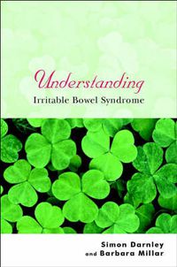 Cover image for Understanding Irritable Bowel Syndrome