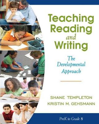 Cover image for Teaching Reading and Writing: The Developmental Approach