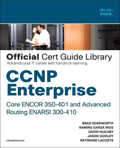 Cover image for CCNP Enterprise Core ENCOR 350-401 and Advanced Routing ENARSI 300-410 Official Cert Guide Library